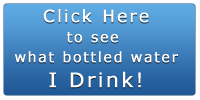 Click to see my list of suggested bottled waters